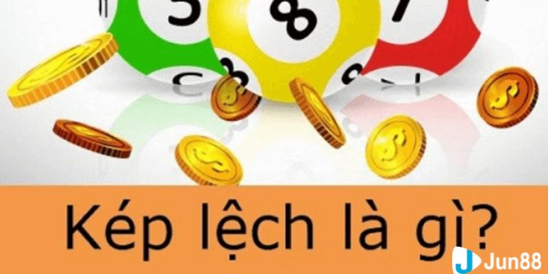kép lệch trong lô đề Kép lệch trong lô đề