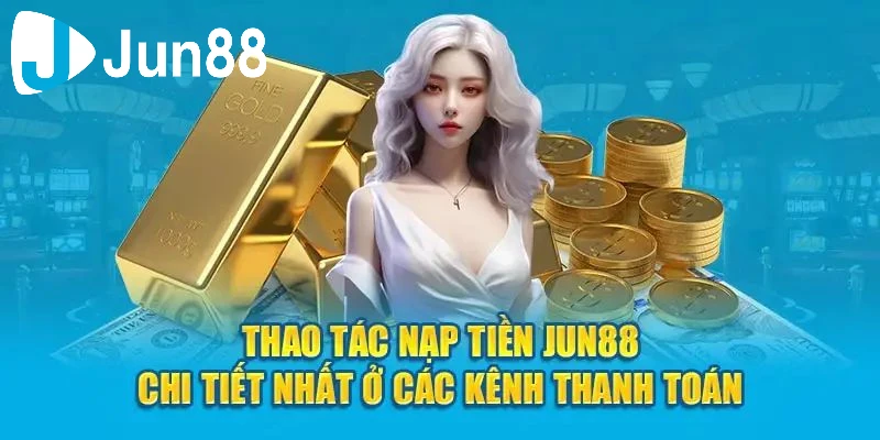 Hướng dẫn quy trình nạp tiền tài khoản qua các phương thức