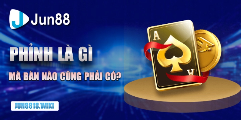 Phỉnh là gì
